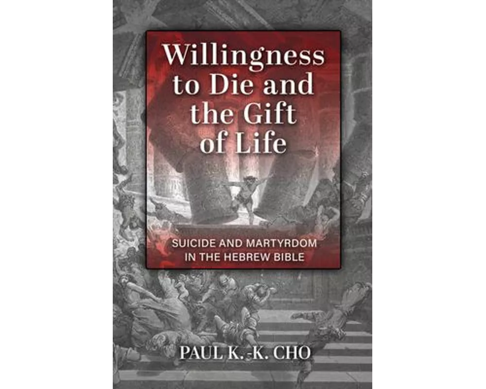 Willingness to Die and the Gift of Life