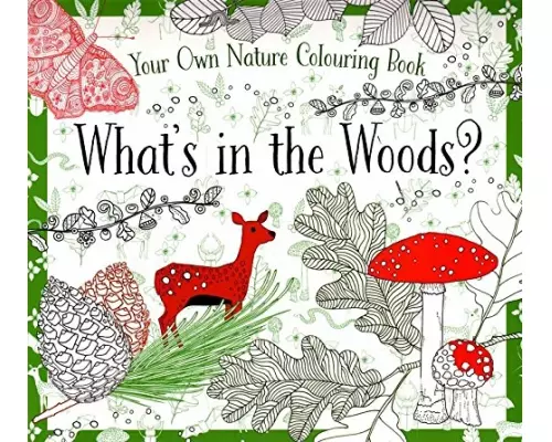 What's in the Woods?