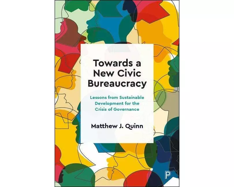 Towards a New Civic Bureaucracy