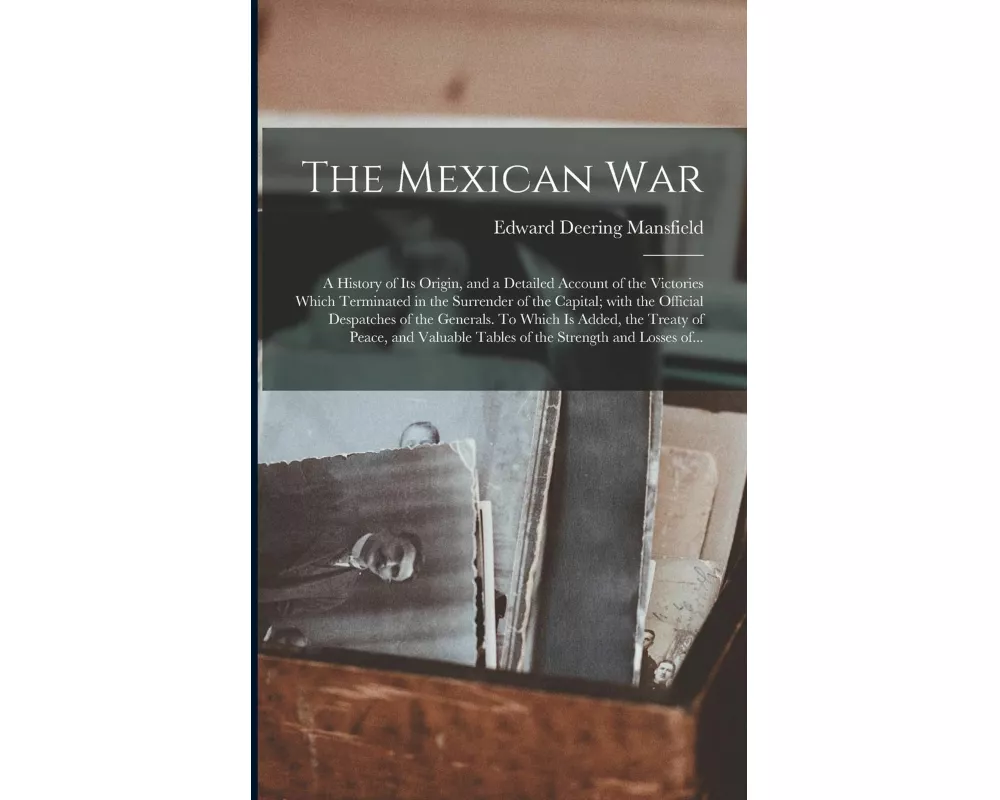 The Mexican War