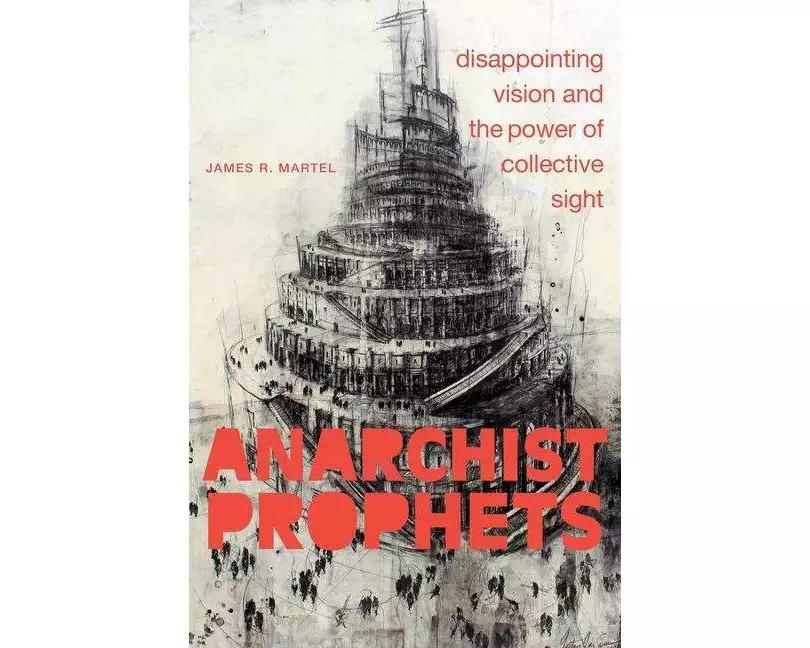 Anarchist Prophets