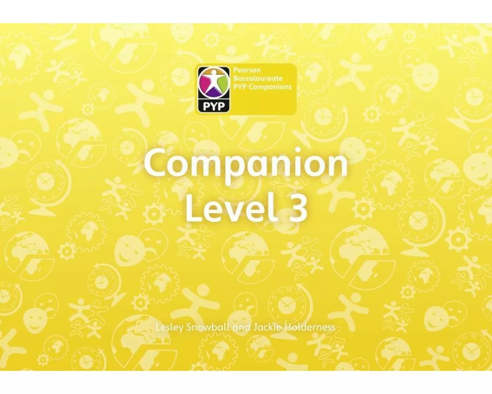 Primary Years Programme Level 3 Companion Pack of 6