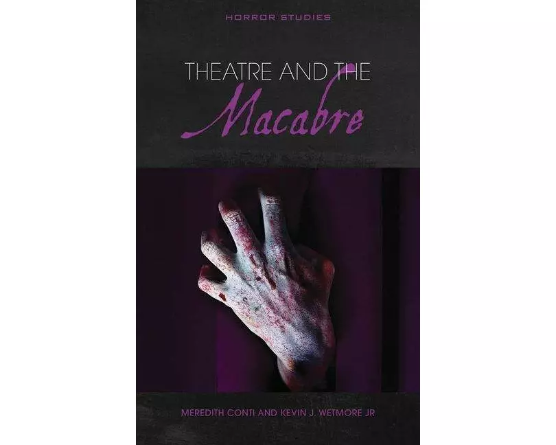 Theatre and the Macabre