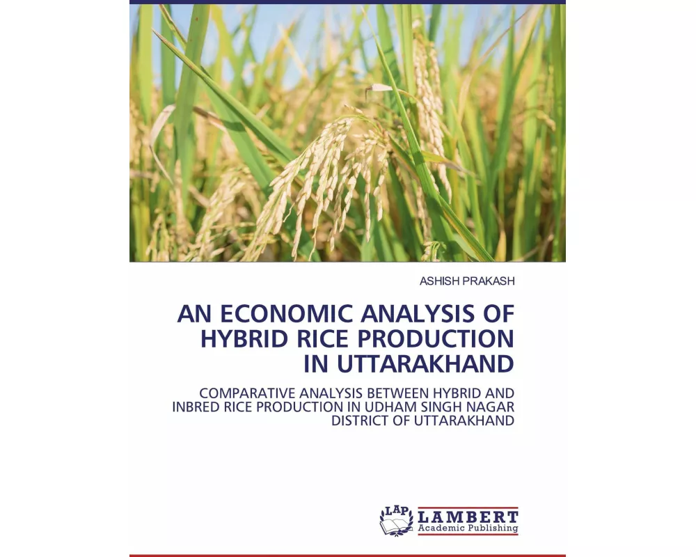 An Economic Analysis Of Hybrid Rice Production In Uttarakhand