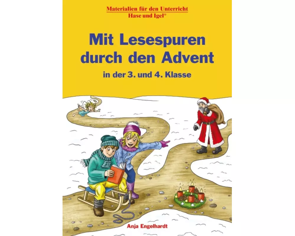 Mit Lesespuren durch den Advent in der 3. und 4. Klasse