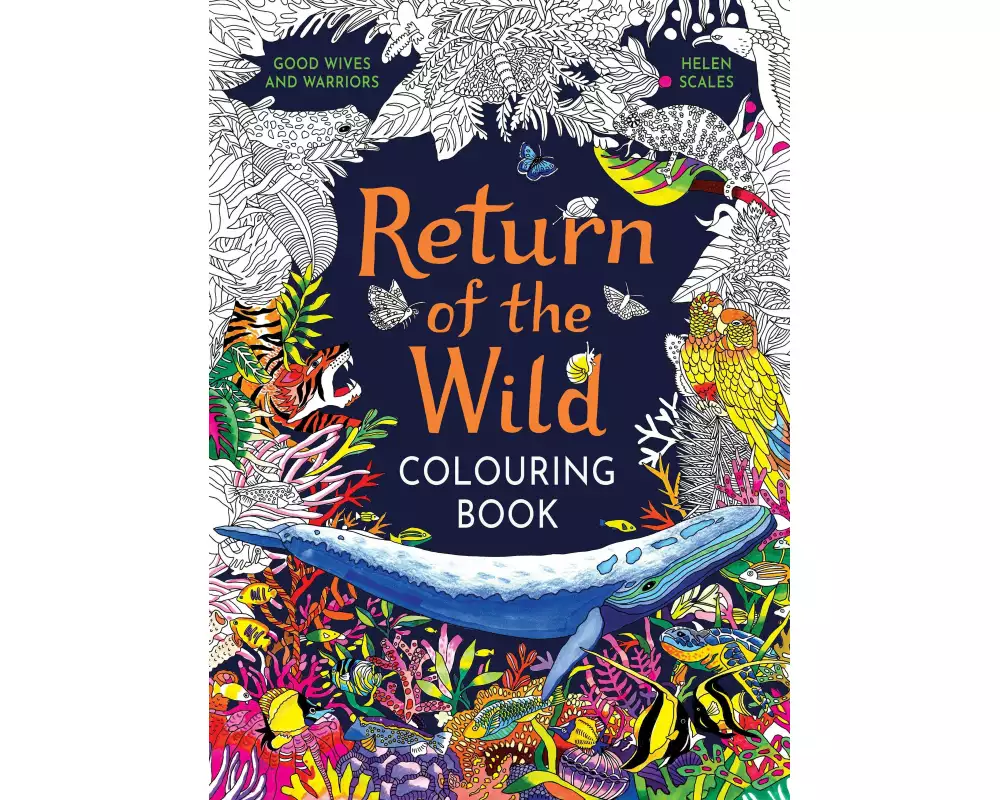 Return of the Wild Colouring Book