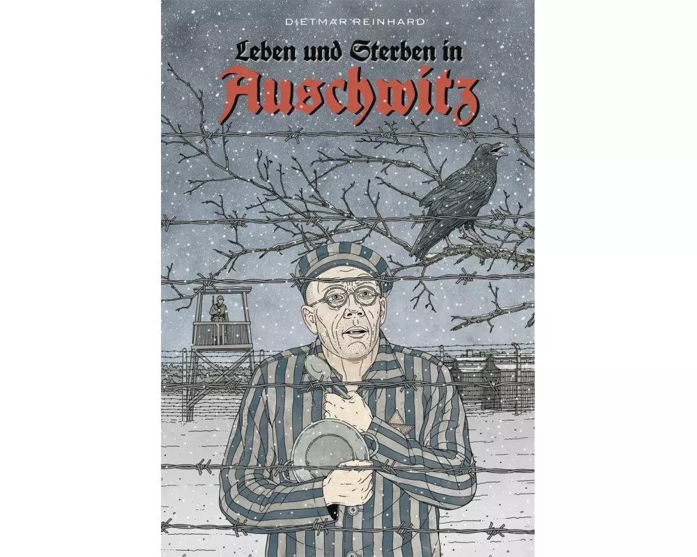 Leben und sterben in Auschwitz