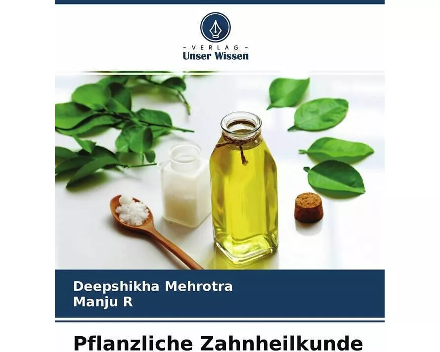 Pflanzliche Zahnheilkunde