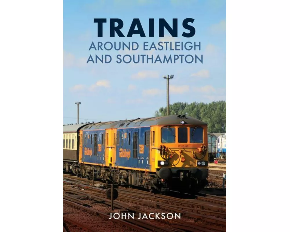 Trains Around Eastleigh and Southampton