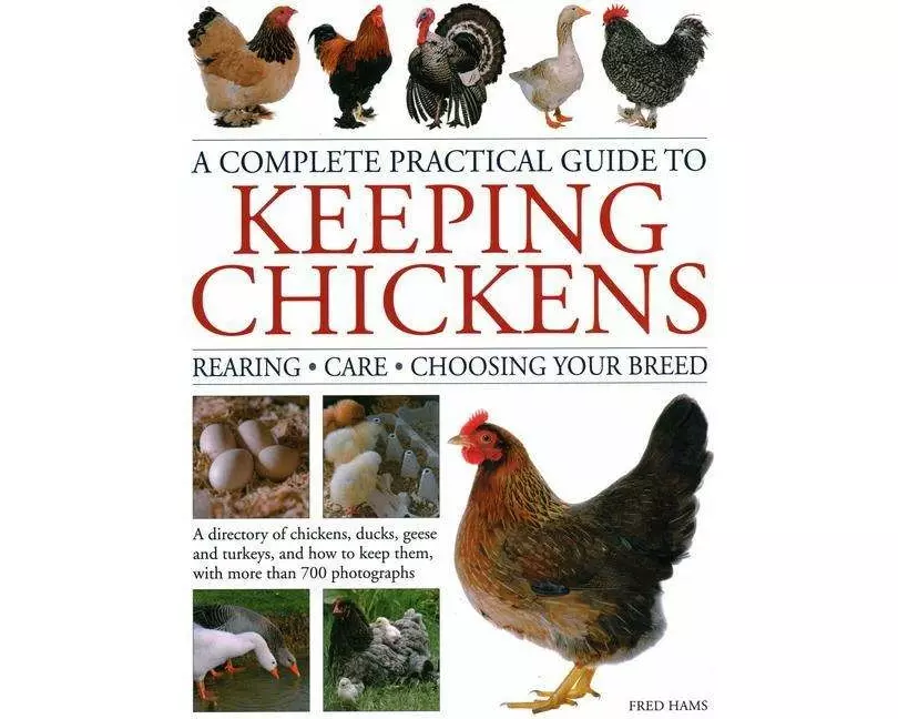 Keeping Chickens, Complete Practical Guide to