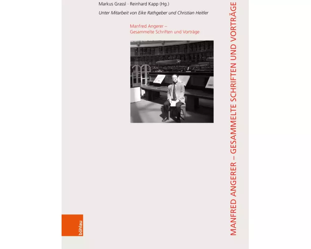Manfred Angerer – Gesammelte Schriften und Vorträge