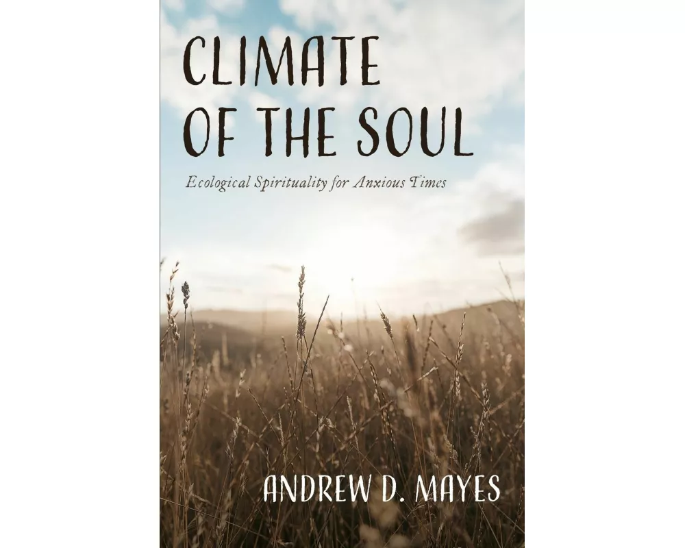 Climate of the Soul