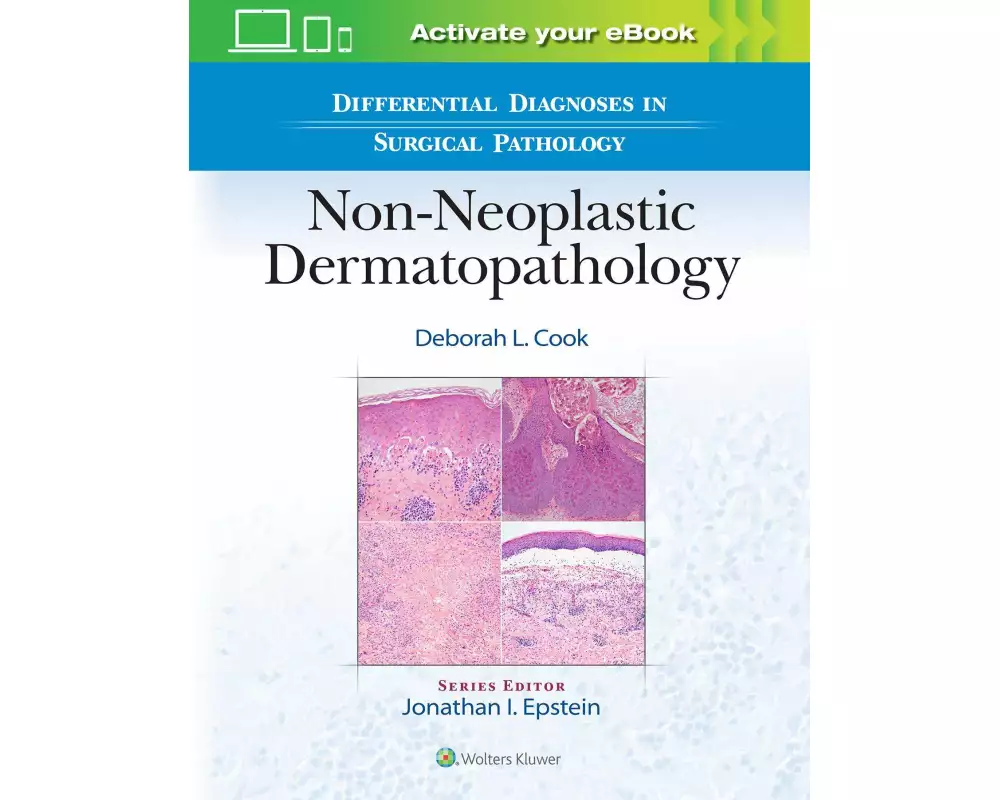 Differential Diagnoses in Surgical Pathology: Non-Neoplastic Dermatopathology