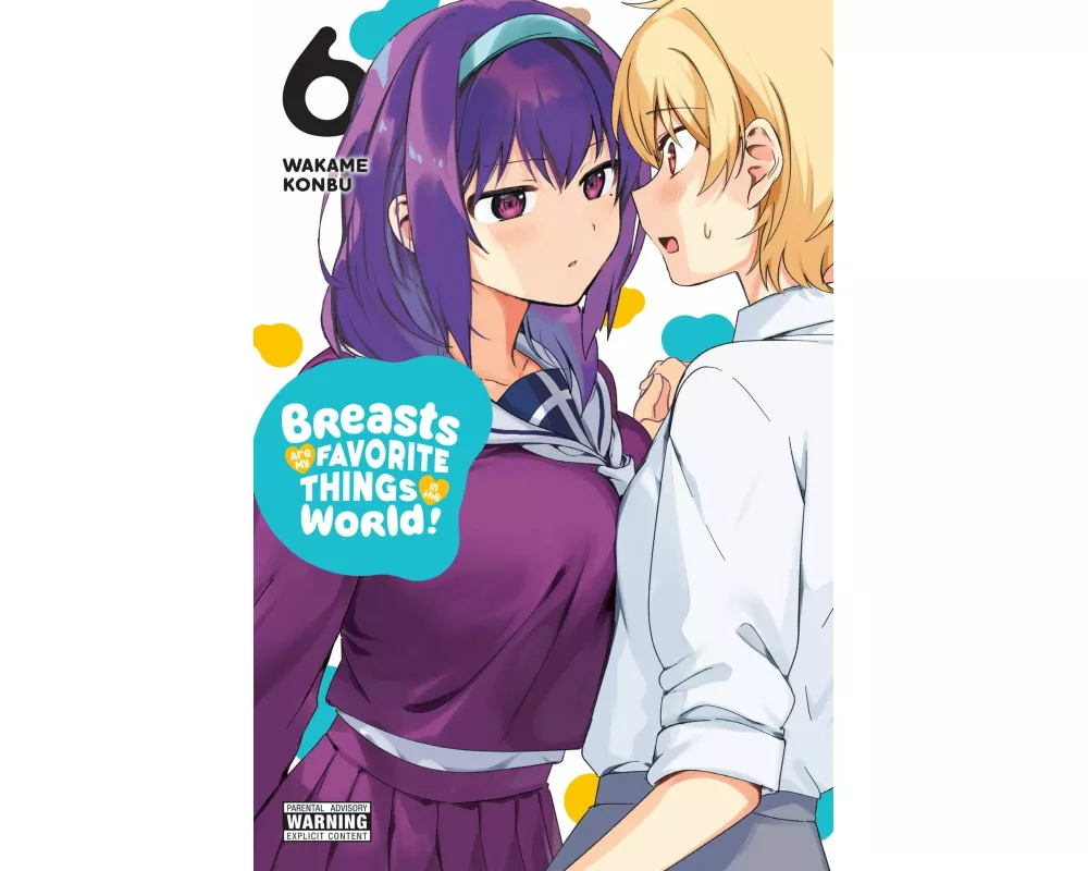Breasts Are My Favorite Things in the World!, Vol. 6