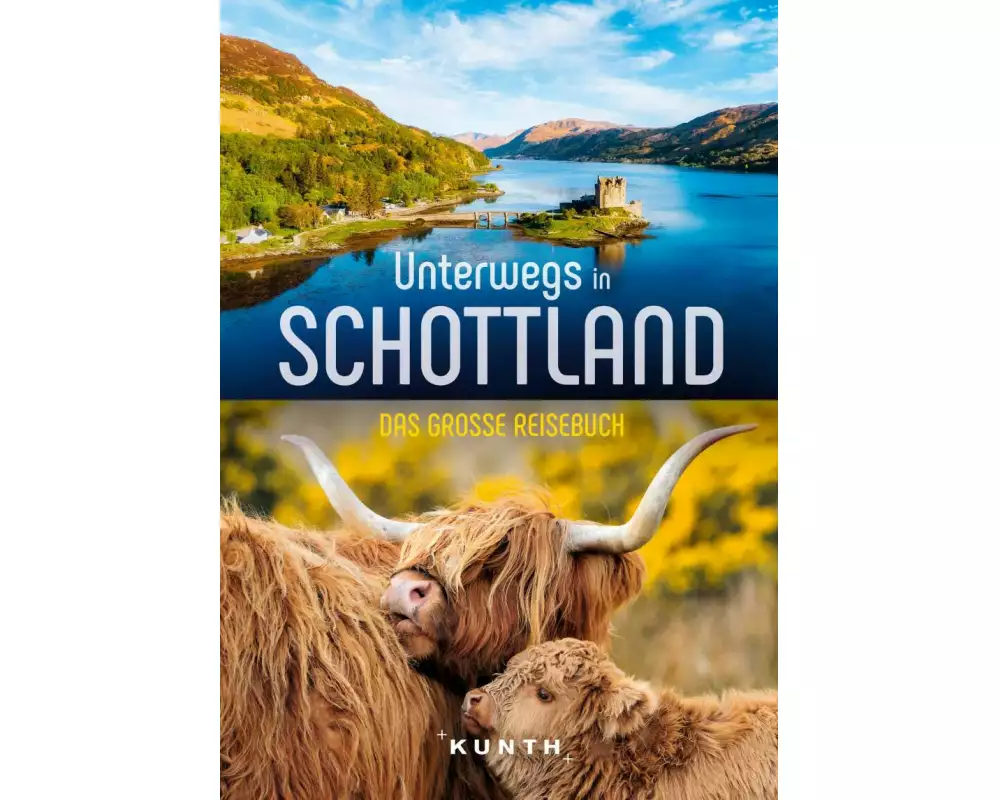 KUNTH Unterwegs in Schottland