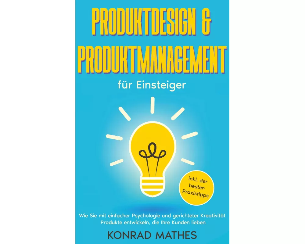 Produktdesign & Produktmanagement für Einsteiger