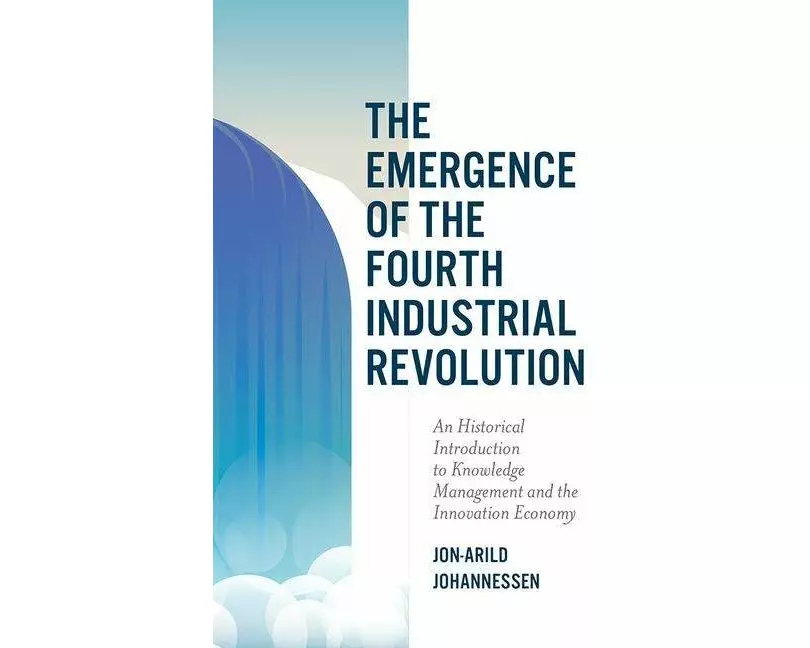 The Emergence of the Fourth Industrial Revolution