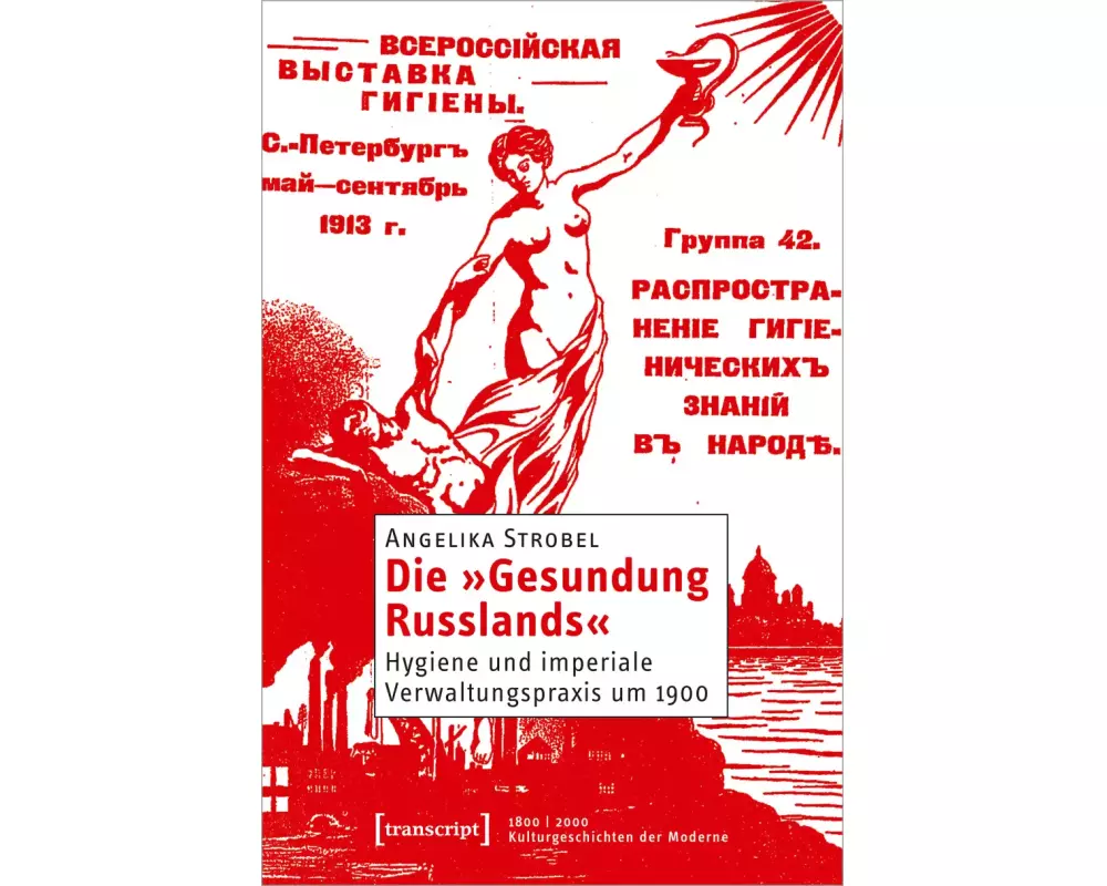 Die »Gesundung Russlands«