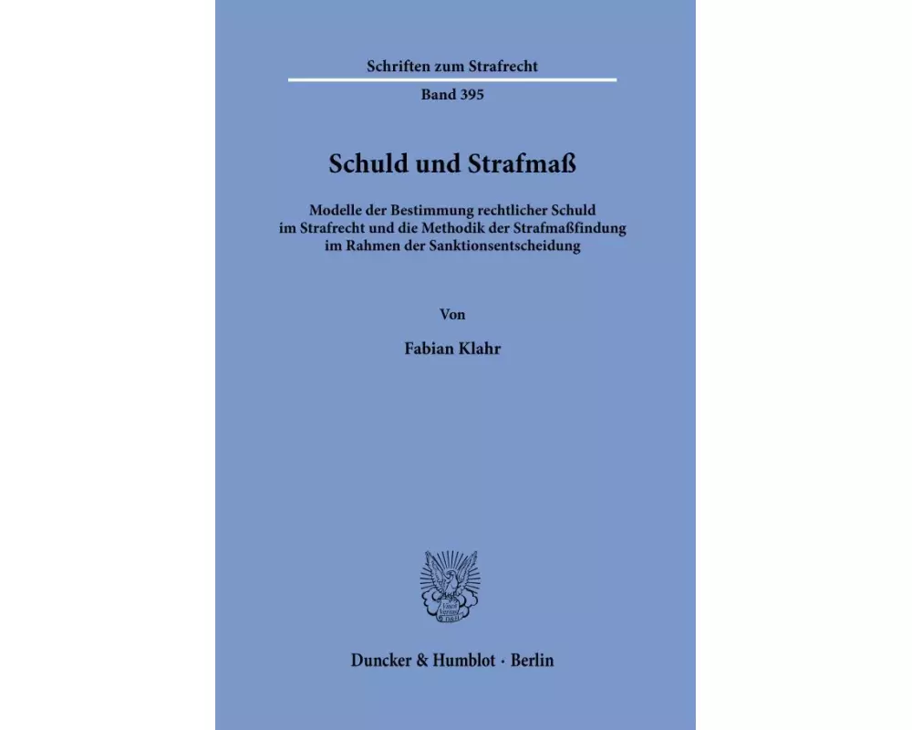 Schuld und Strafmaß