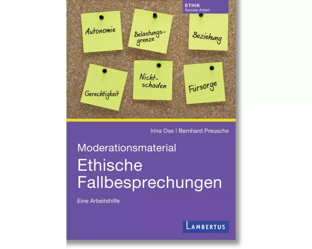 Moderationsmaterial Ethische Fallbesprechungen