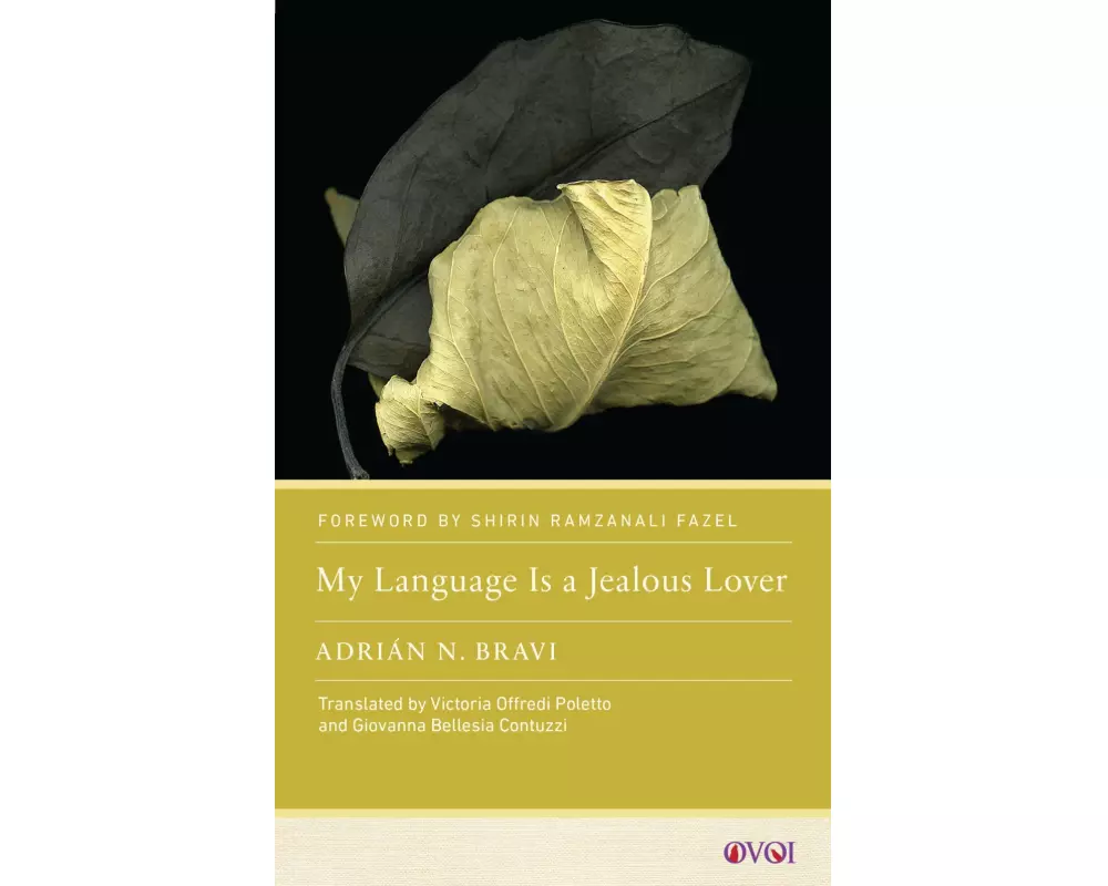 My Language Is a Jealous Lover