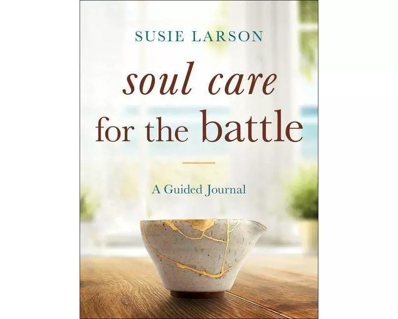 Soul Care for the Battle