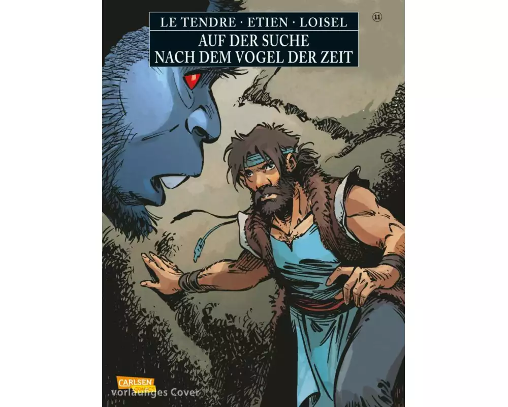 Auf der Suche nach dem Vogel der Zeit 11: Der närrische Samen