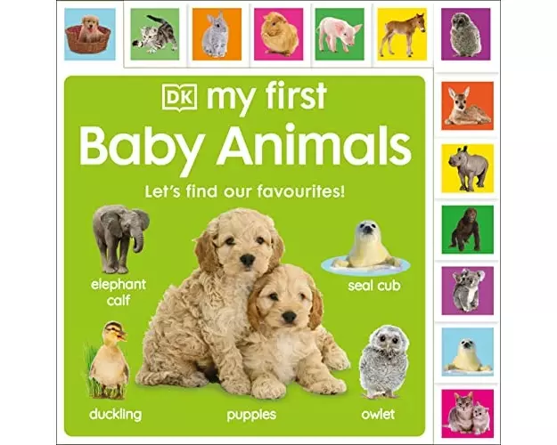 My First Baby Animals: Let's find our favourites!