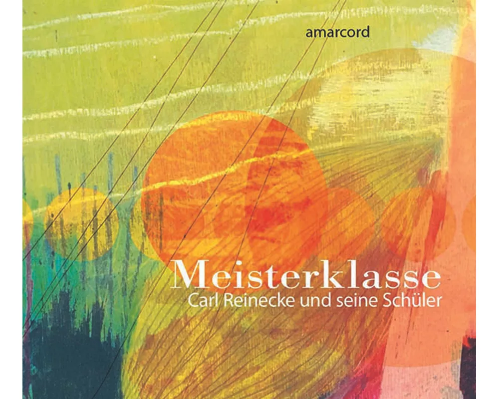 Meisterklasse - Carl Reinecke und seine Schüler