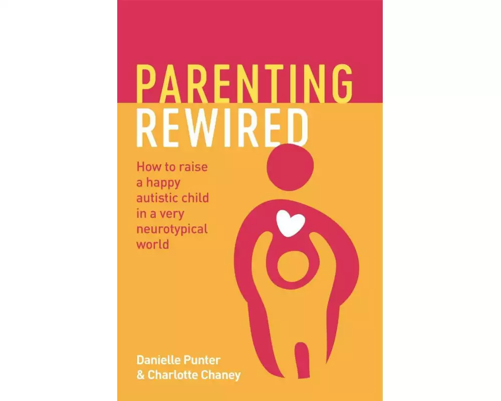 Parenting Rewired