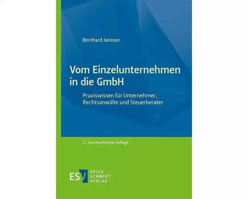 Vom Einzelunternehmen in die GmbH