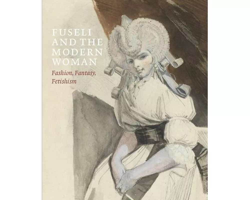 Fuseli and the Modern Woman