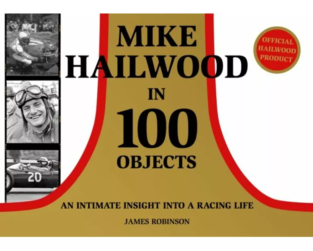 Mike Hailwood - 100 Objects