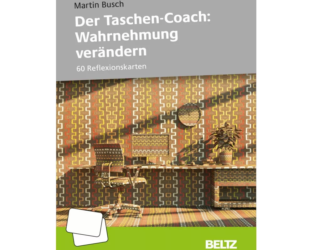 Der Taschen-Coach: Wahrnehmung verändern