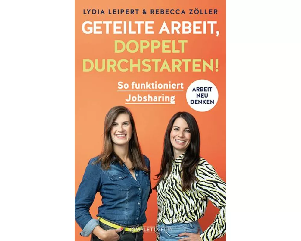 Geteilte Arbeit, doppelt durchstarten!