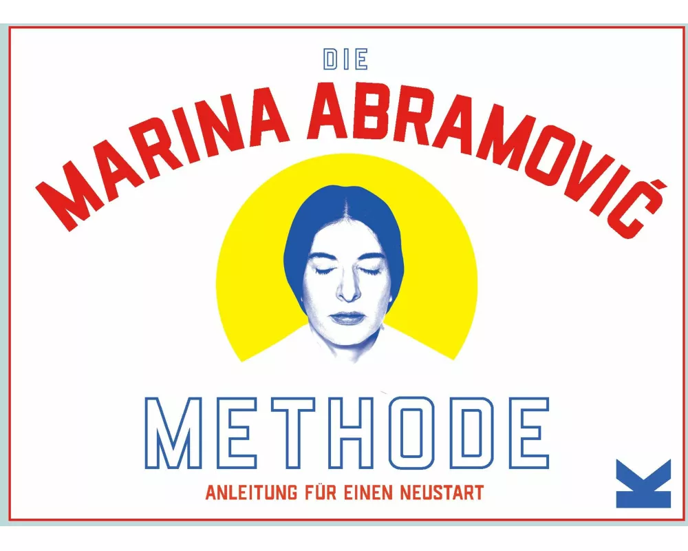 Die Marina Abramović Methode