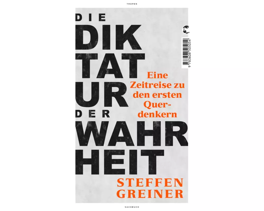 Die Diktatur der Wahrheit