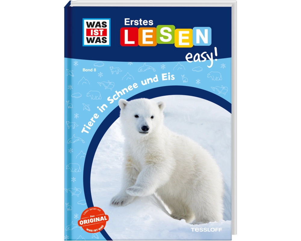 WAS IST WAS Erstes Lesen easy! Band 8. Tiere in Schnee und Eis