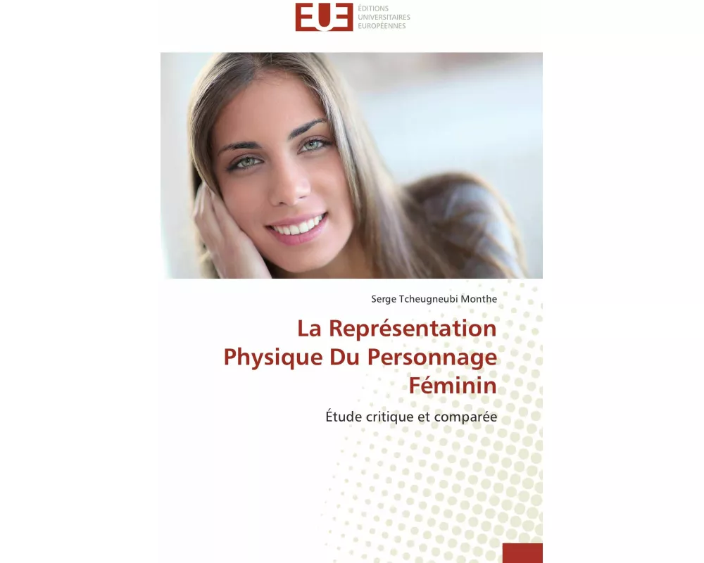 La Représentation Physique Du Personnage Féminin