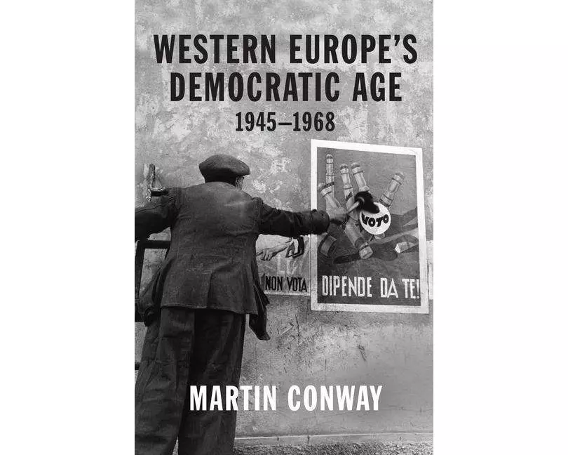 Western Europe’s Democratic Age