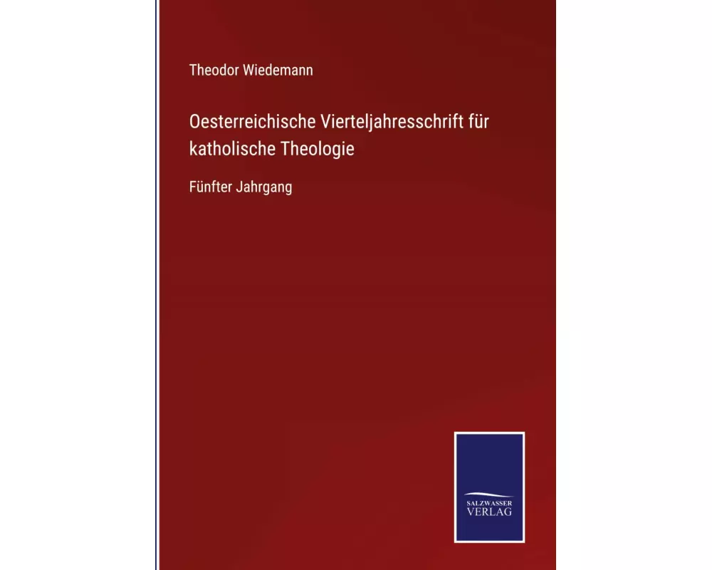 Oesterreichische Vierteljahresschrift für katholische Theologie