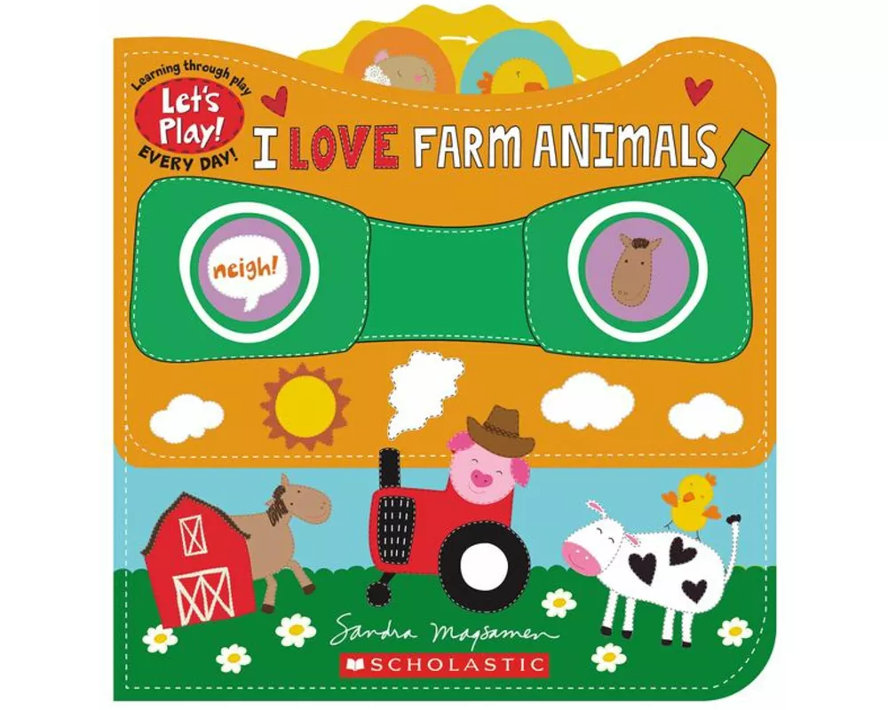 I Love Farm Animals (A Let's Play! Board Book)