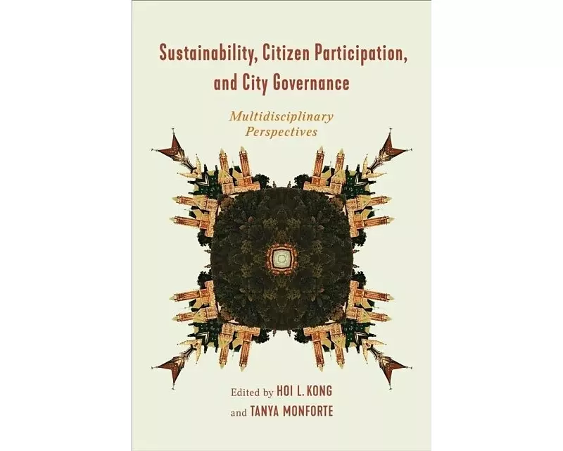 Sustainability, Citizen Participation, and City Governance