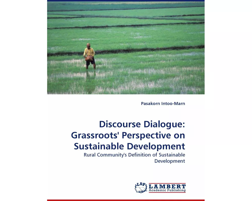 Discourse Dialogue: Grassroots'' Perspective on Sustainable Development