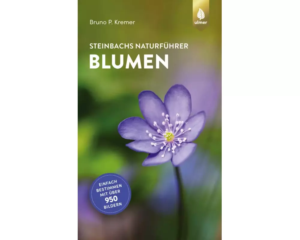 Steinbachs Naturführer Blumen