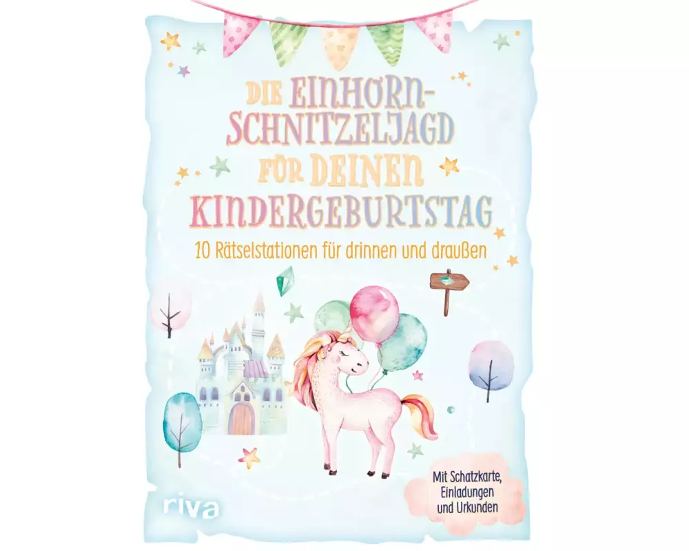 Die Einhorn-Schatzsuche/-Schnitzeljagd für deinen Kindergeburtstag