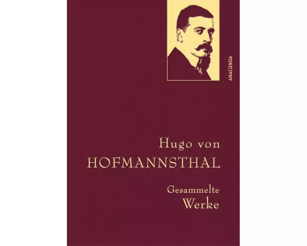 Hugo von Hofmannsthal - Gesammelte Werke