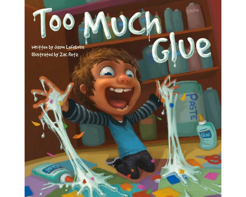 Too Much Glue