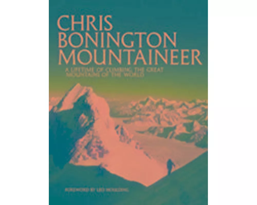 Chris Bonington Mountaineer