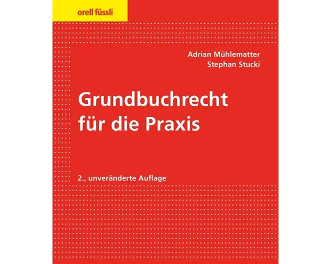 Grundbuchrecht für die Praxis